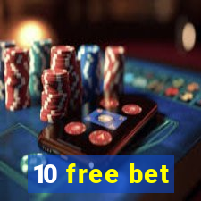 10 free bet